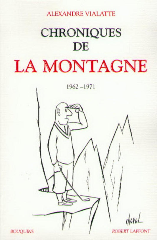 Front cover of Chroniques de la montagne - tome 2 - vol02                     (préface Charles Dantzig)