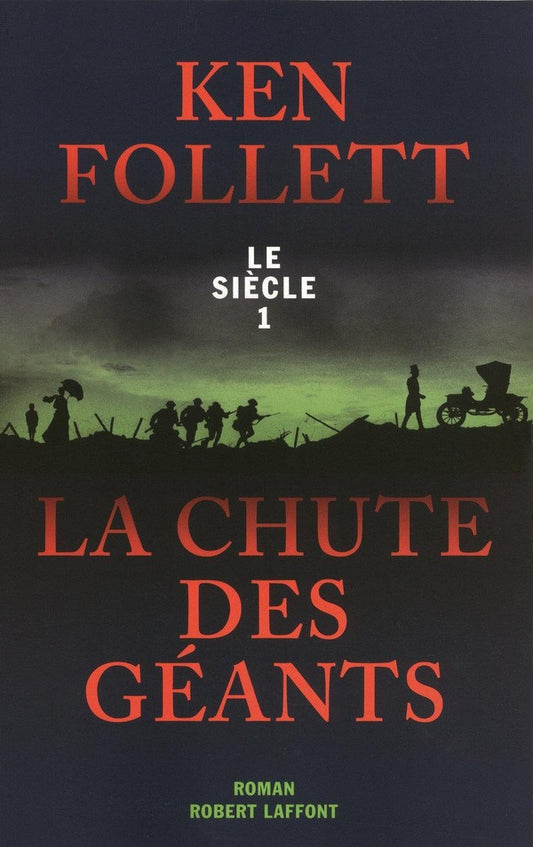 Front cover of Le siècle Tome 1 ; la chute des géants