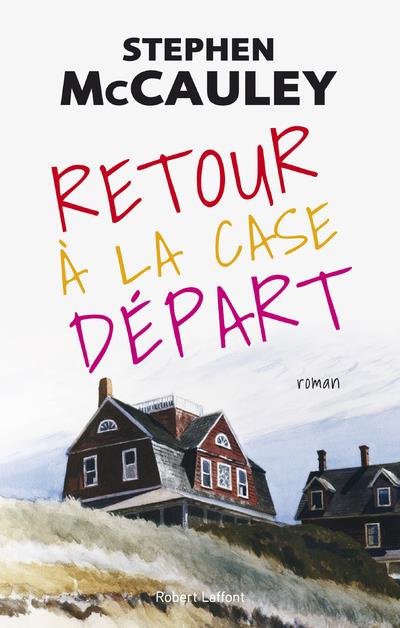 Front cover of Retour à la case départ