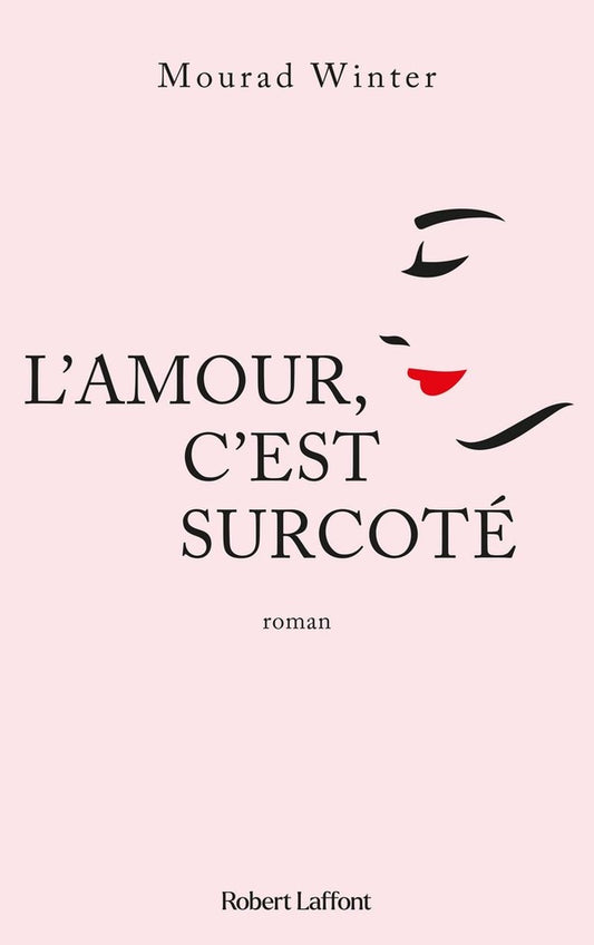 Front cover of L'amour, c'est surcoté