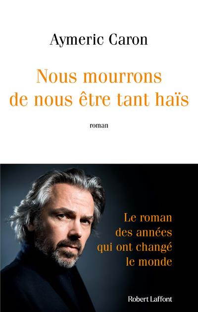 Front cover of Nous mourrons de nous être tant haïs
