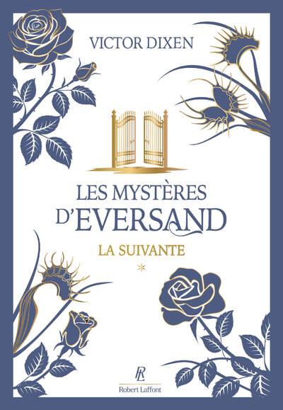 Front cover of Les Mystères d'Eversand Tome 1 : La suivante
