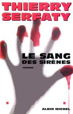 Front cover of Le Sang des sirènes