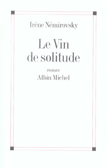 Front cover of Le vin de solitude