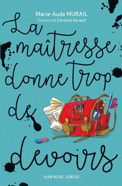 Front cover of La maîtresse donne trop de devoirs