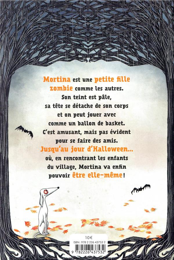 Back cover of Mortina Tome 1 : une histoire qui te fera mourir de rire