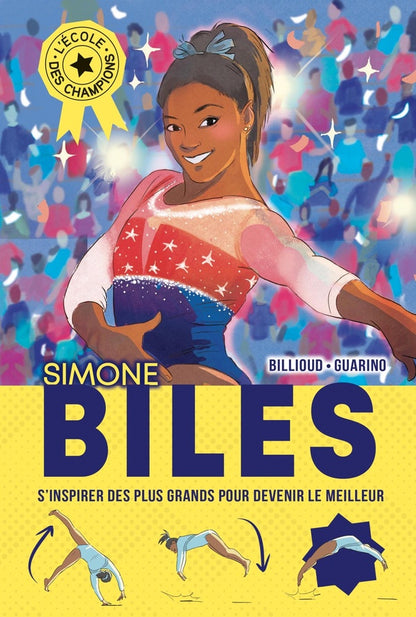 Front cover of L'école des champions Tome 2 : Simone Biles