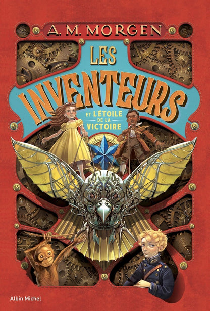 Front cover of Les inventeurs Tome 1 : les inventeurs et l'étoile de la victoire