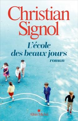 Front cover of L'école des beaux jours