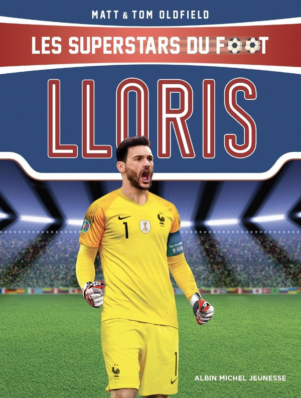 Front cover of Les superstars du foot : Lloris
