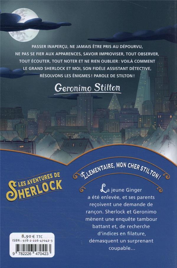 Back cover of Les aventures de Sherlock Tome 1 : Élémentaire, mon cher Stilton !