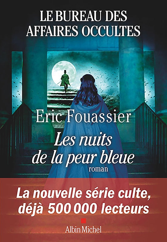 Front cover of Le Bureau des affaires occultes Tome 3 : Les Nuits de la peur bleue