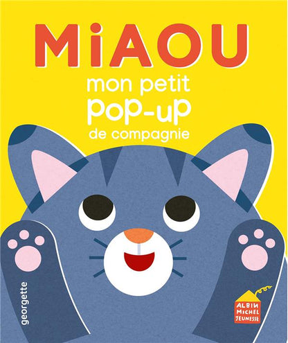 Front cover of Miaou : Mon p'tit pop-up de compagnie