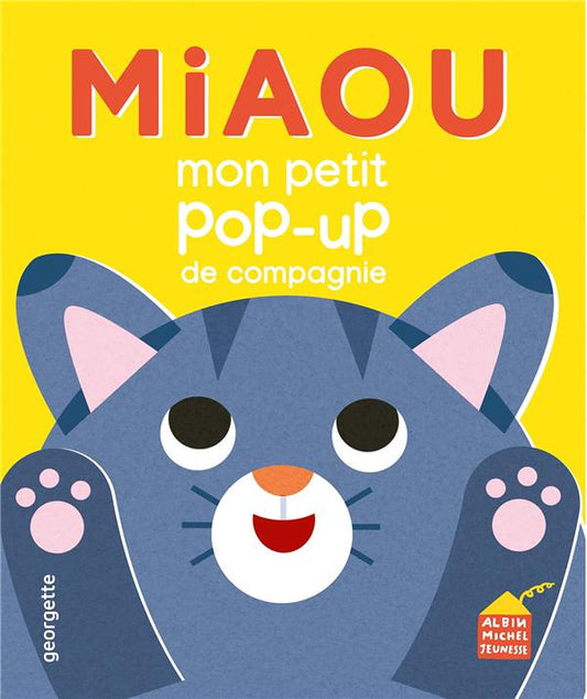 Front cover of Miaou : Mon p'tit pop-up de compagnie
