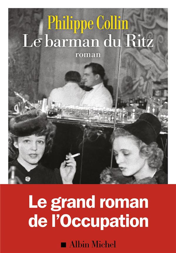 Front cover of Le barman du Ritz