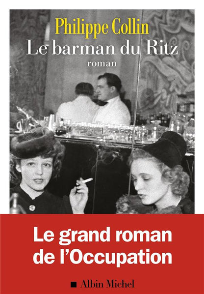 Front cover of Le barman du Ritz