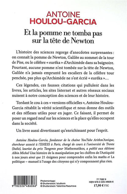 Back cover of Et la pomme ne tomba pas sur la tête de Newton : Ces petits mensonges qui ont fait l'histoire des sciences