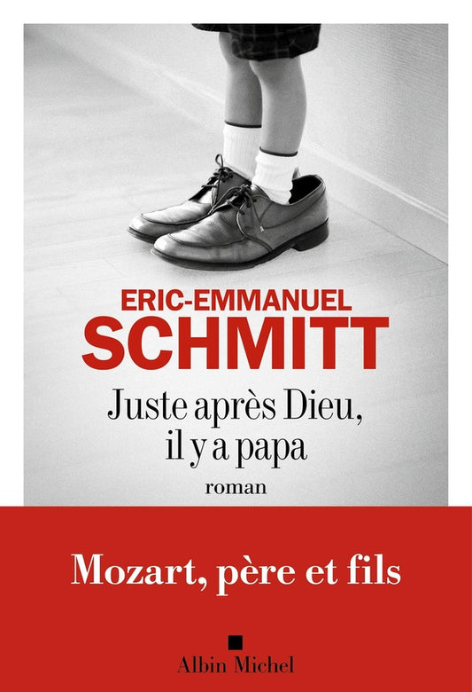 Front cover of Juste après Dieu, il y a papa