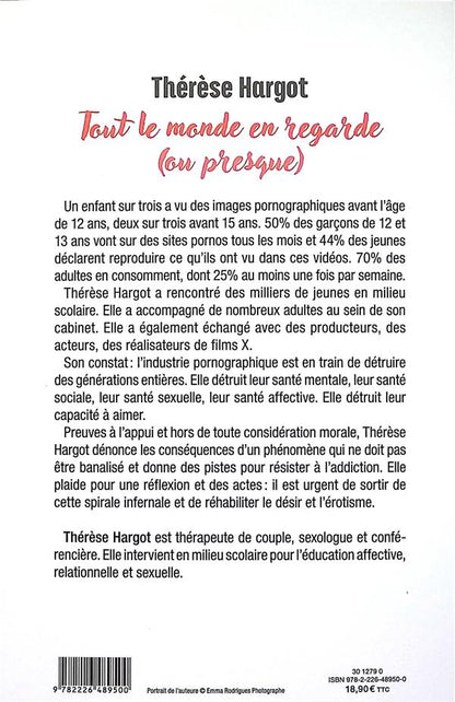 Back cover of Tout le monde en regarde (ou presque) : Comment le porno détruit l'amour