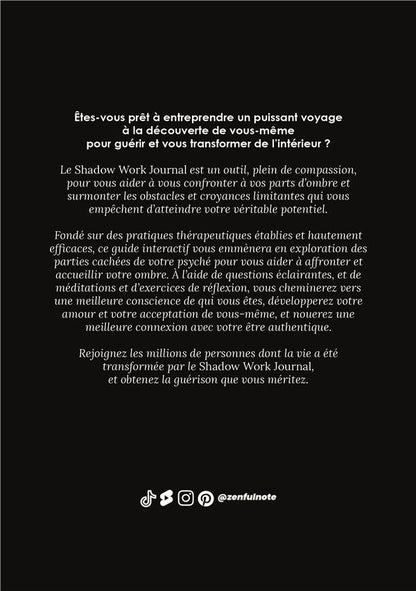 Back cover of The shadow work journal : Le guide pour explorer ses parts d'ombre et se libérer