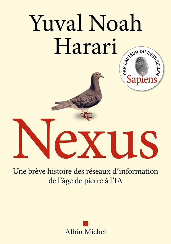 Front cover of Nexus : Une brève histoire des réseaux d'information, de l'âge de pierre à l'IA