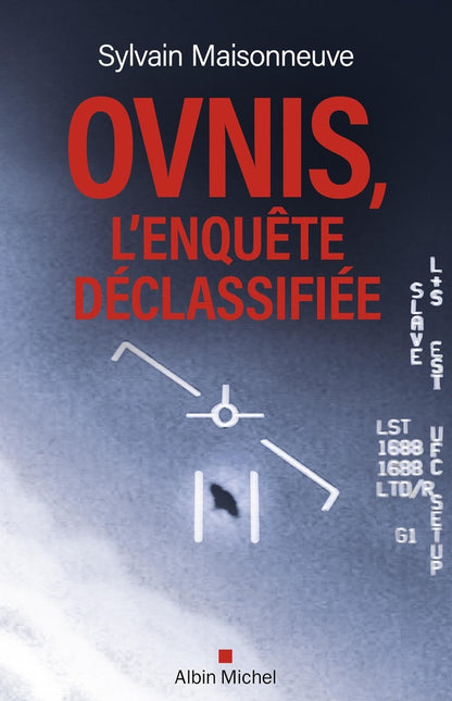 Front cover of Ovnis, l'enquête déclassifiée : Le décryptage des vidéos interdites du Pentagone