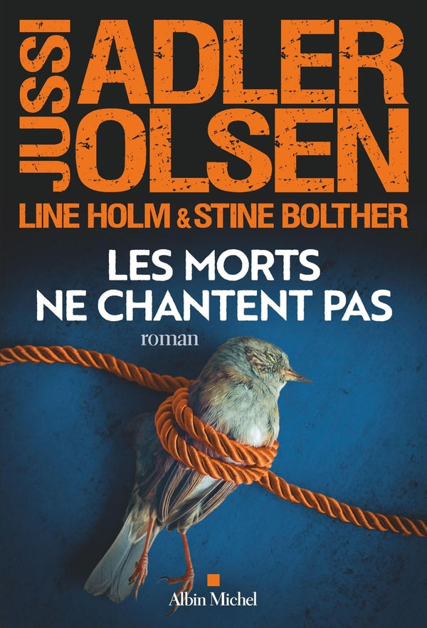 Front cover of Les enquêtes du département V Tome 11 : Les morts ne chantent pas