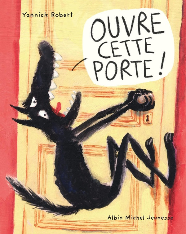 Front cover of Ouvre cette porte !