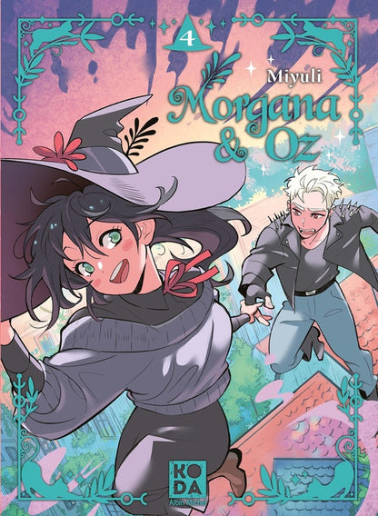 Front cover of Morgana & Oz Tome 4