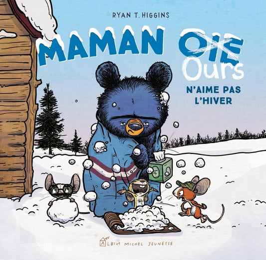 Front cover of Maman Oie Ours n'aime pas l'hiver