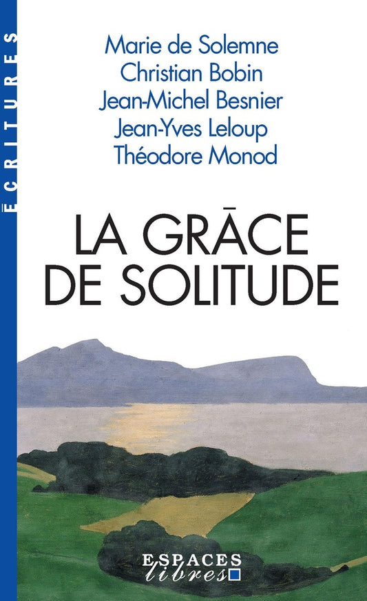 Front cover of La Grâce de solitude