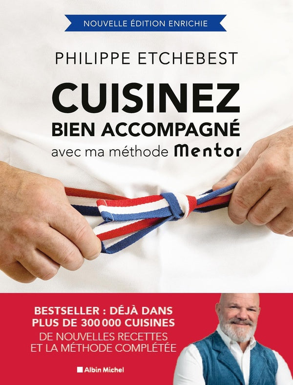 Front cover of Cuisinez bien accompagné avec ma méthode Mentor