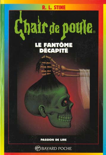 Front cover of Chair de poule Tome 29 : le fantôme décapité