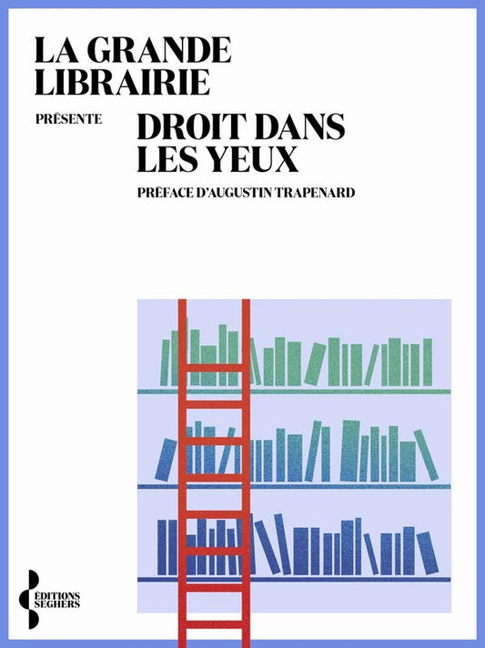 Front cover of Droit dans les yeux