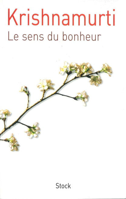Front cover of Le sens du bonheur                     (IMPRESSION A LA DEMANDE)