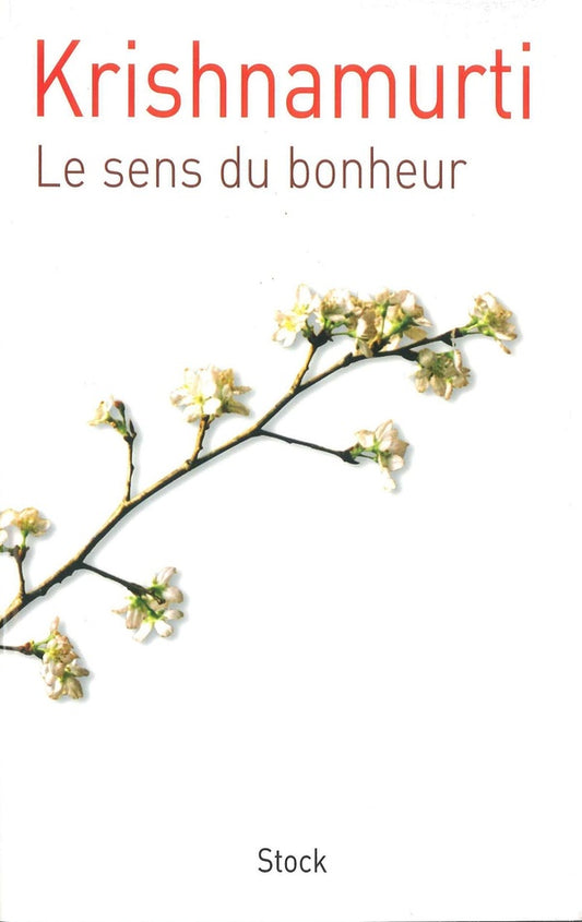 Front cover of Le sens du bonheur                     (IMPRESSION A LA DEMANDE)