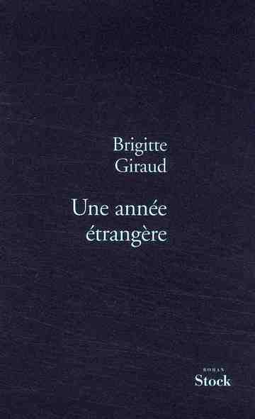 Front cover of Une année étrangère                     (IMPRESSION A LA DEMANDE)