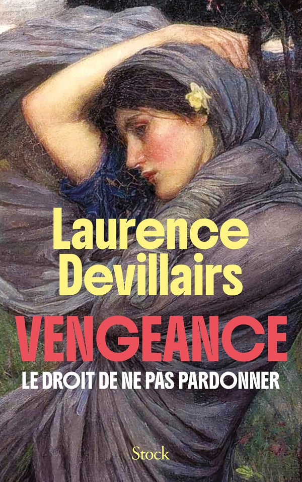 Front cover of Vengeance : Le droit de ne pas pardonner