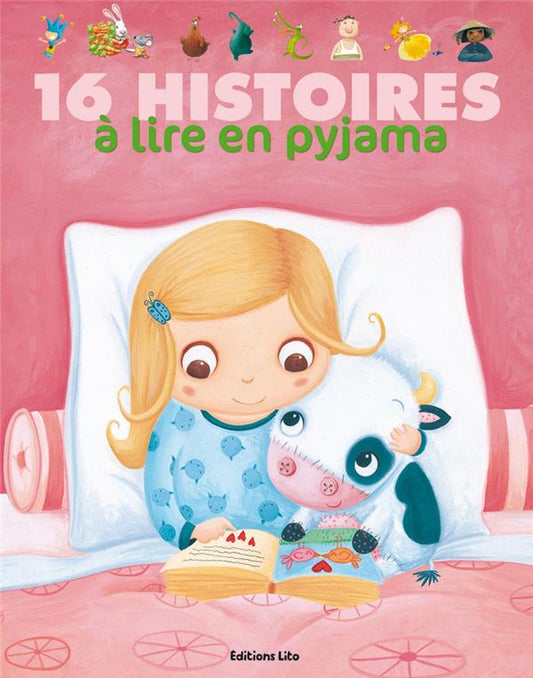 Front cover of 16 histoires a lire en pyjama
