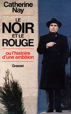 Front cover of Le noir et le rouge : ou l'histoire d'une ambition                     (IMPRESSION A LA DEMANDE)