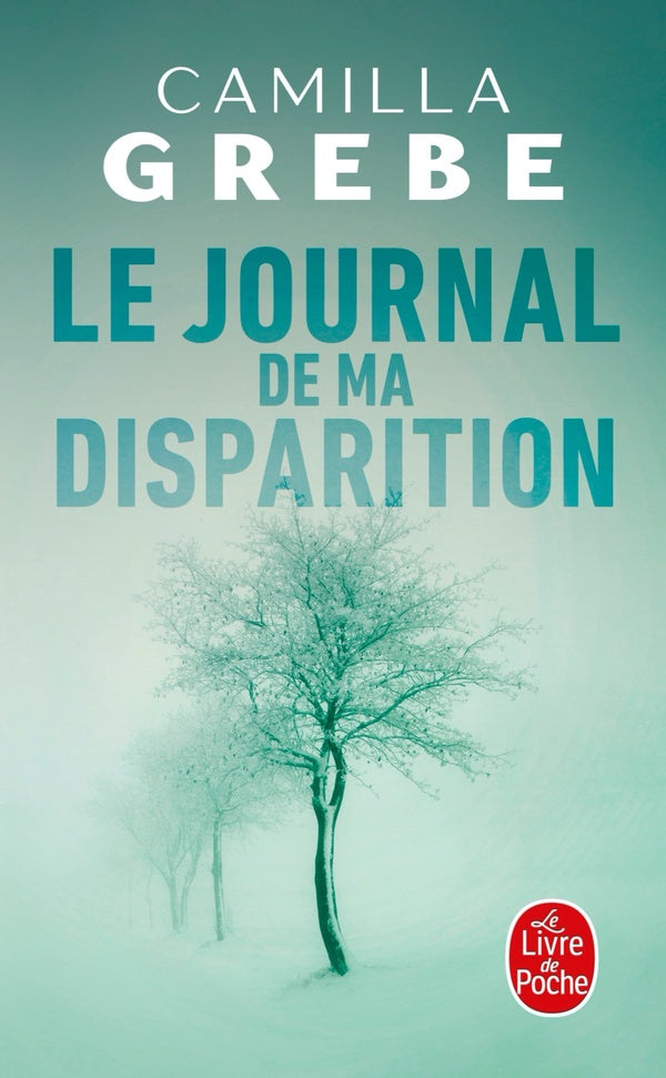 Front cover of Le journal de ma disparition