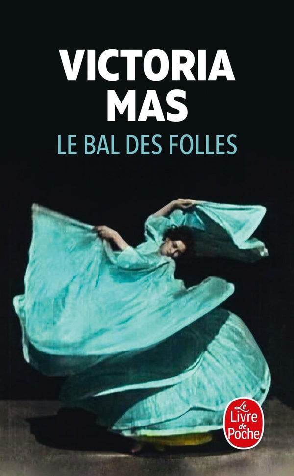 Front cover of Le bal des folles