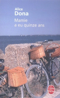 Front cover of Mamie a eu quinze ans