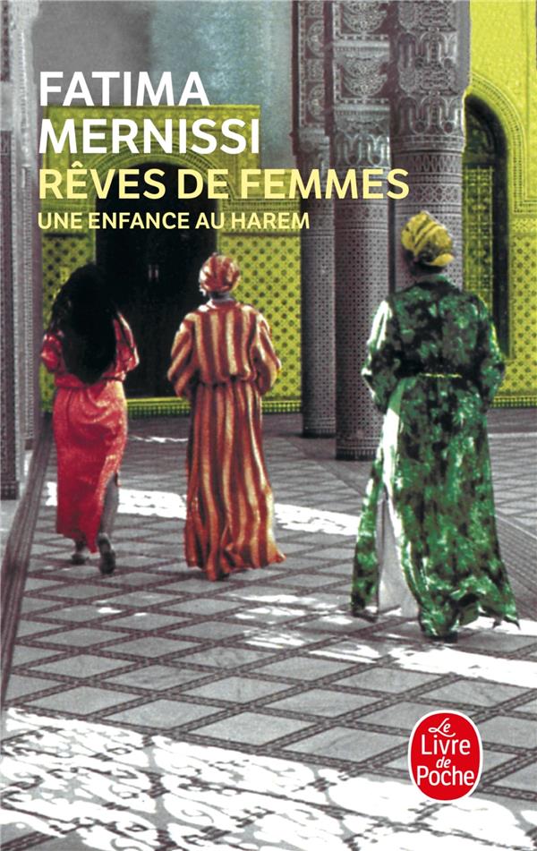 Front cover of Rêves de femmes : une enfance au harem