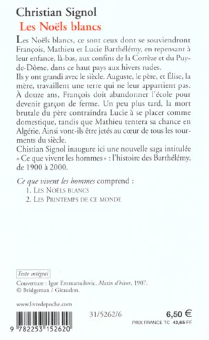 Back cover of Ce que vivent les hommes Tome 1 : les noëls blancs