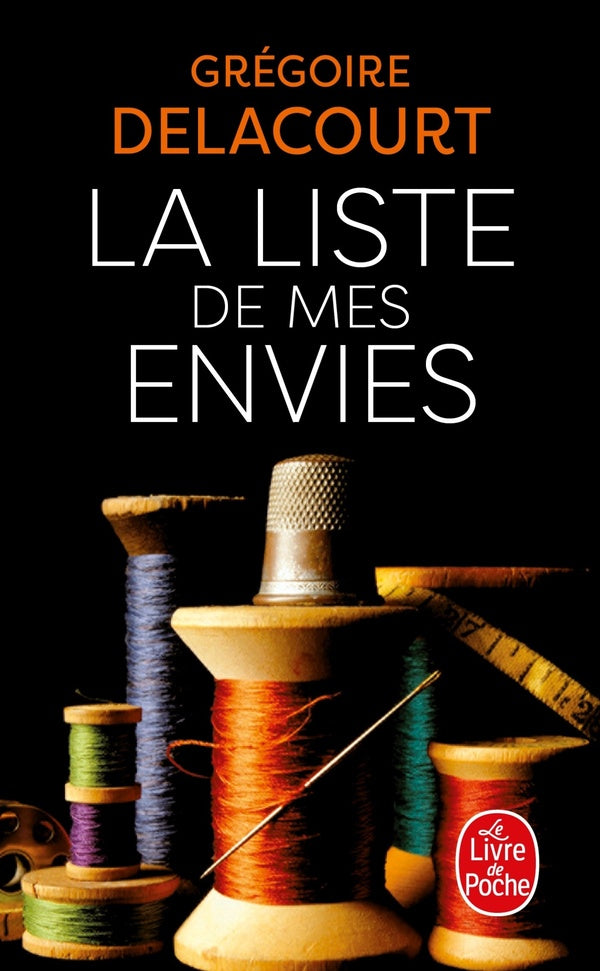 Front cover of La liste de mes envies                     (postface inédite de l'auteur)