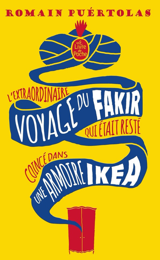 Front cover of L'extraordinaire voyage du fakir qui était resté coincé dans une armoire Ikéa                     (prix des lecteurs 2015)