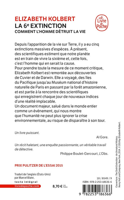 Back cover of La 6e extinction ; comment l'homme détruit la vie                     (prix Pulitzer 2015)