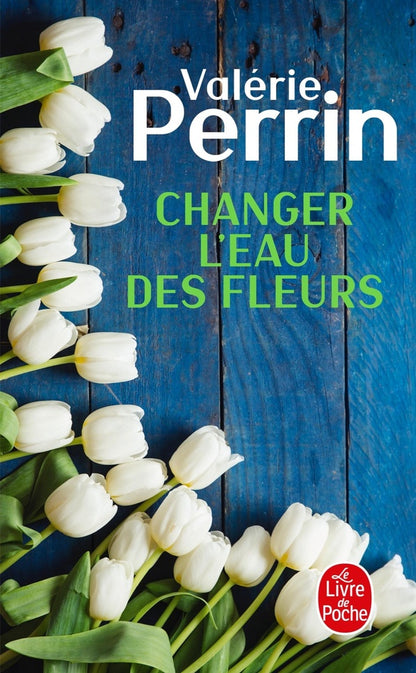 Front cover of Changer l'eau des fleurs