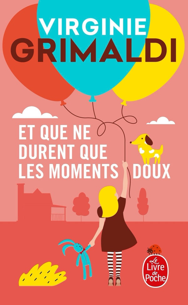 Front cover of Et que ne durent que les moments doux